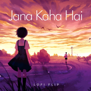 Sulakshana Pandit的專輯Jana Kaha Hai (Lofi Flip)