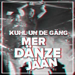 Kuhl un de Gäng的專輯Mer dänze jään