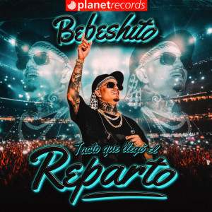 Bebeshito的專輯Tacto Que Llegó El Reparto