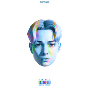 Listen to Blessings (Explicit) song with lyrics from Eivy J