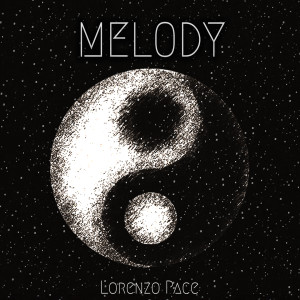 收聽Lorenzo Pace的Melody歌詞歌曲