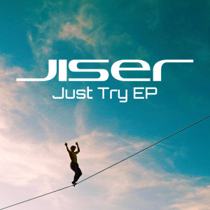 Album Just Try EP oleh Jiser