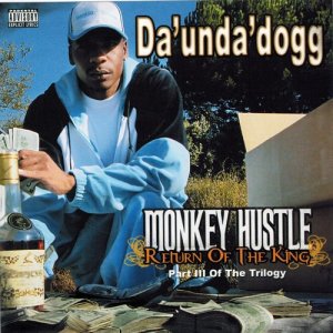 Monkey Hustle: Return Of The King (Explicit)