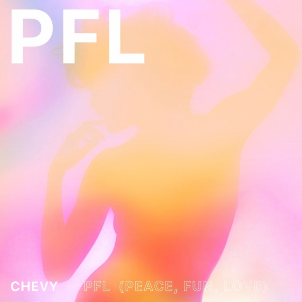 PFL(Peace, Fun, Love) (Explicit)