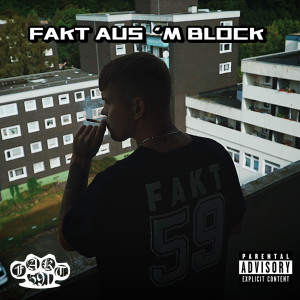 Fakt 5.9.1的专辑Fakt Aus’m Block (Explicit)