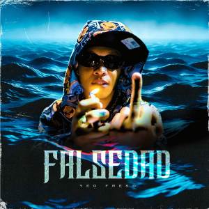 收聽Yeo Freko的Falsedad歌詞歌曲