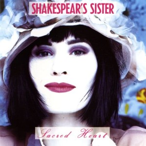 อัลบัม Sacred Heart ศิลปิน Shakespear's Sister