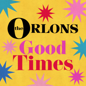 The Orlons的專輯Good Times
