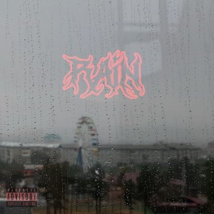 Listen to RAIN (Explicit) song with lyrics from Снафф