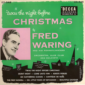 Listen to 'Twas The Night Before Christmas song with lyrics from Fred Waring
