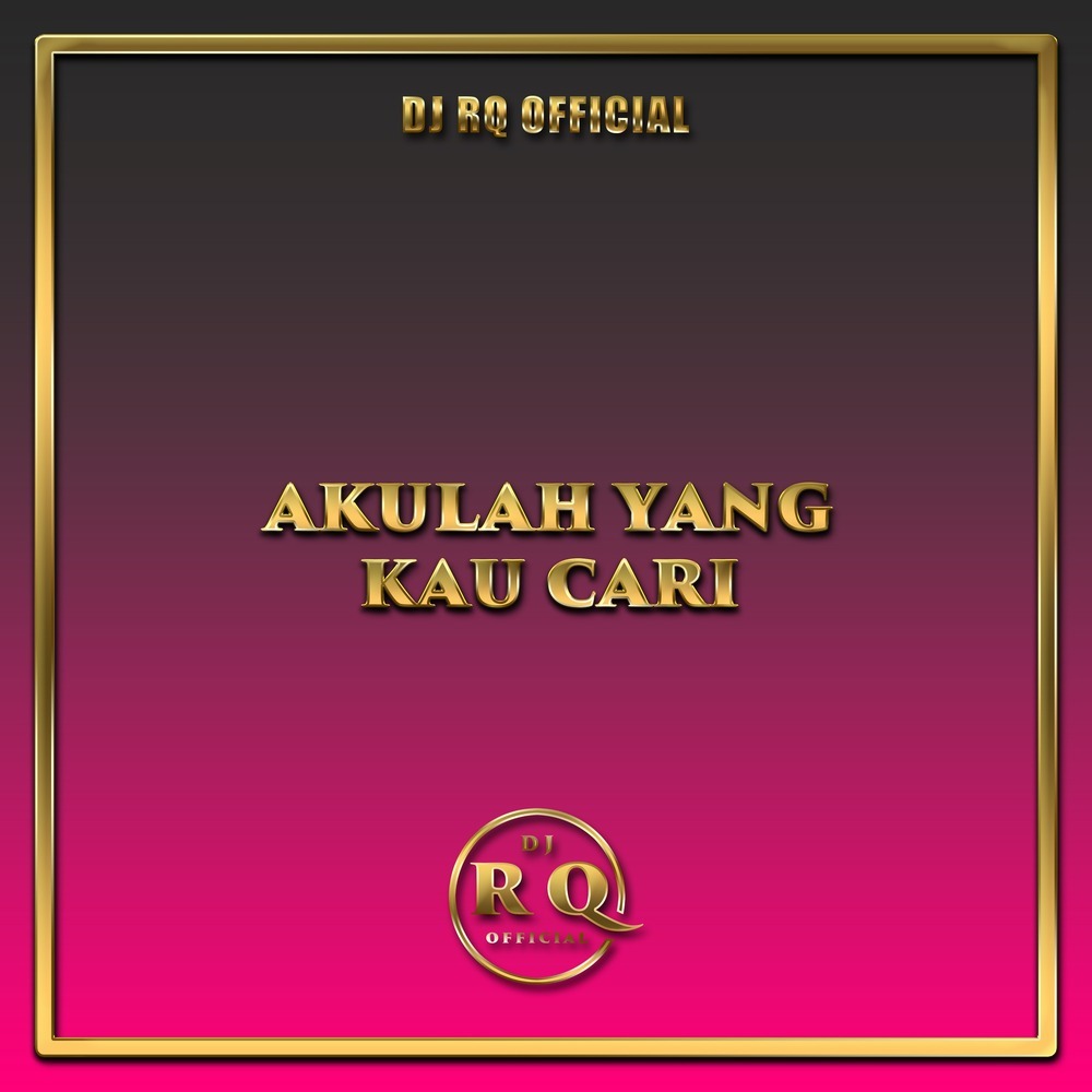 Akulah Yang Kau Cari