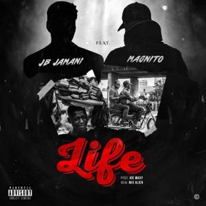 收聽Jb Jamani的Life (feat. Magnito)歌詞歌曲