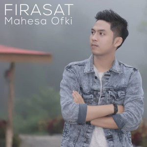 Listen to Firasat song with lyrics from Mahesa Ofki