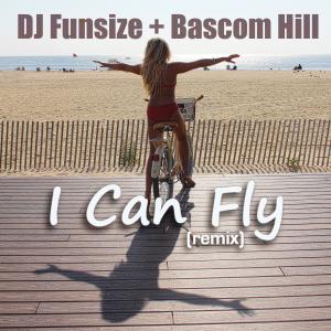 DJ Funsize的專輯I Can Fly (feat. Bascom Hill)