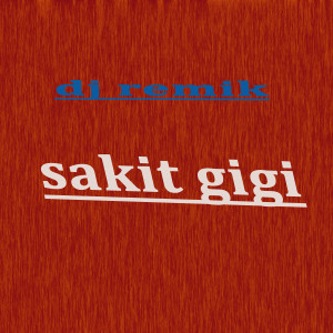 Dengarkan Sakit Gigi Dj Remix lagu dari Senton dengan lirik