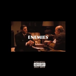 收聽Scott Vibe的Enemies (Explicit)歌詞歌曲