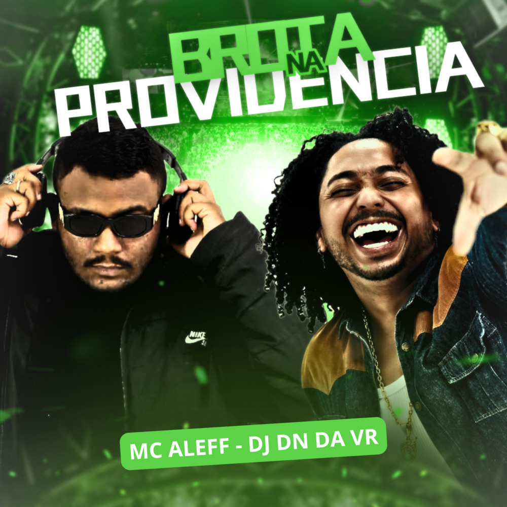 BROTA NA PROVIDENCIA (Explicit)