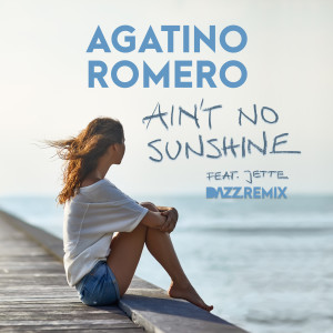 Ain't No Sunshine (feat. Jette) (DAZZ Remix) dari Jette