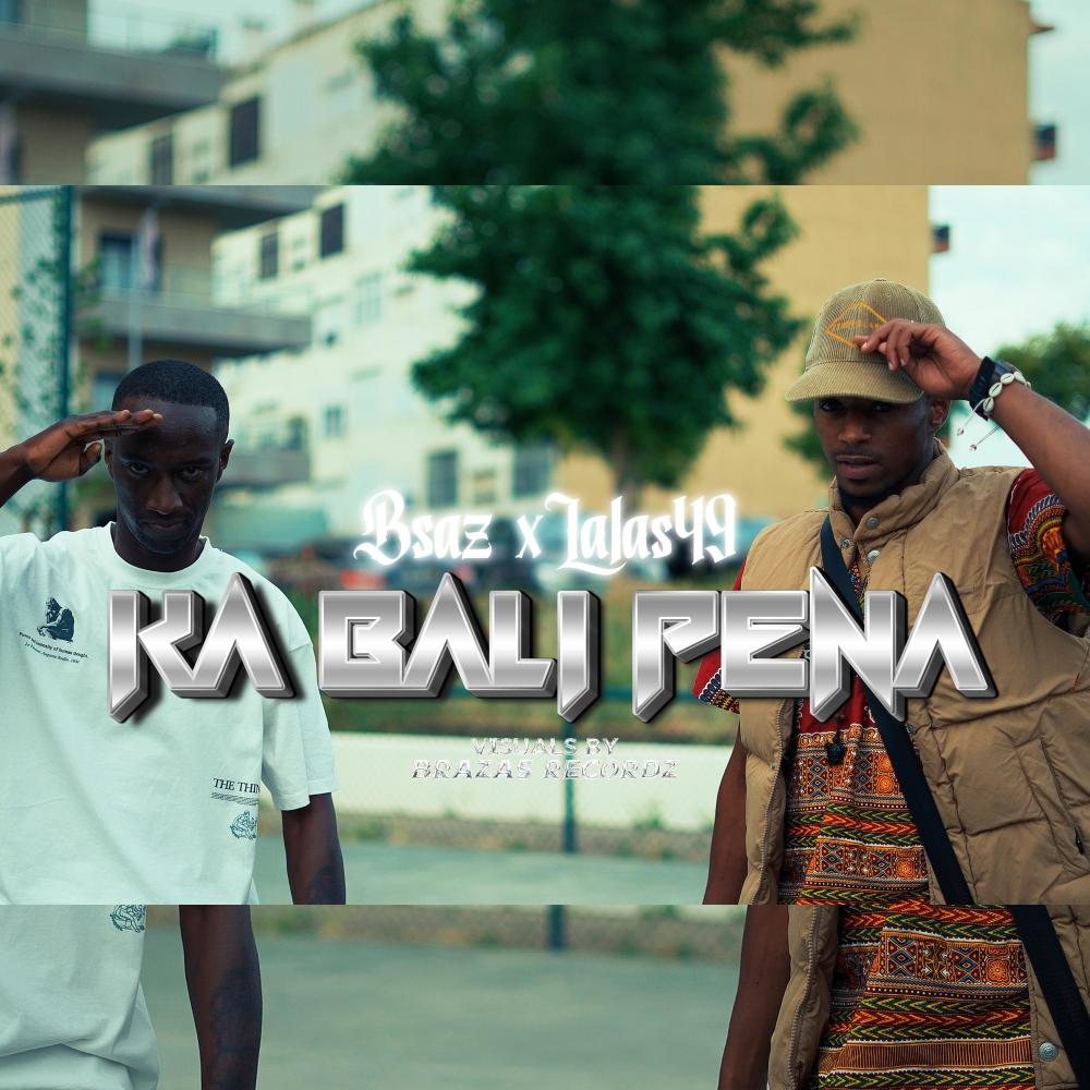 Ka bali pena (feat. Lalas 49) (Explicit)