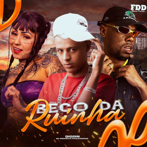 收聽Digdin的Beco Da Ruinha (Explicit)歌詞歌曲