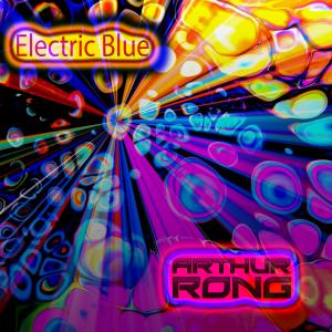 อัลบัม Electric Blue ศิลปิน Arthur Rong