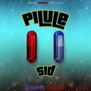 Album Pilule (Explicit) oleh SID