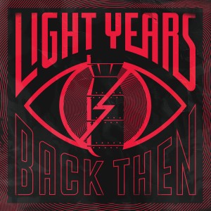 ดาวน์โหลดและฟังเพลง Back Then พร้อมเนื้อเพลงจาก Light Years