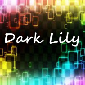 Dark Lily dari Lysergic