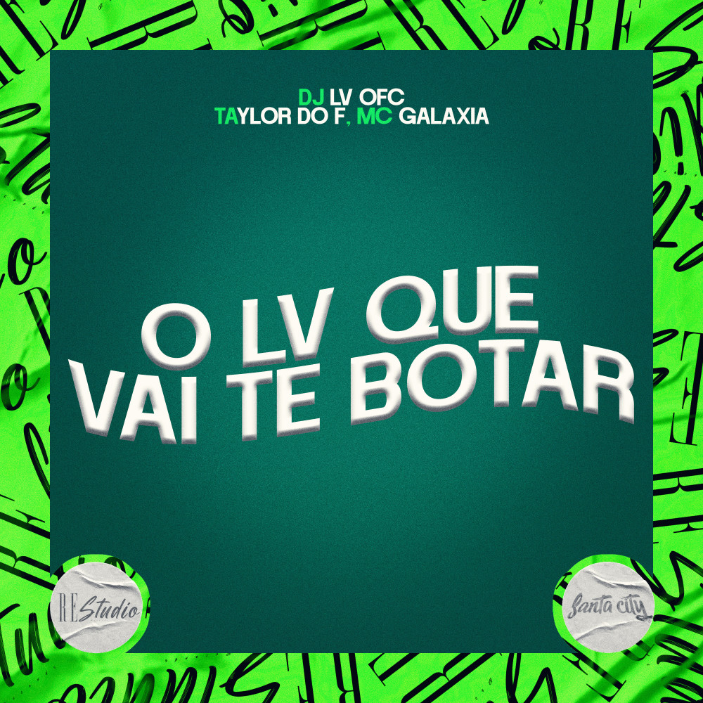O Lv Que Vai Te Botar (Explicit)