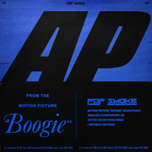 收聽Pop Smoke的AP (Music from the film Boogie)歌詞歌曲