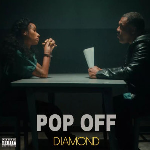Diamond的專輯Pop Off (Explicit)