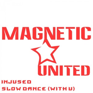 Injused的專輯Slow Dance (With U)