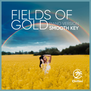 อัลบัม Fields of Gold (Piano Version) ศิลปิน Smooth Key