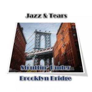 Album Struttin' Under Brooklyn Bridge oleh Jazz