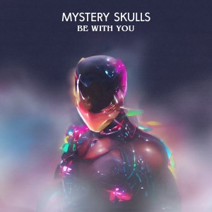 Album Be With You from Mystery Skulls