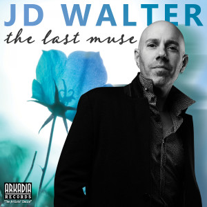 อัลบัม The Last Muse ศิลปิน JD Walter