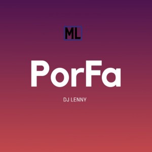 Album Porfa from Dj Lenny