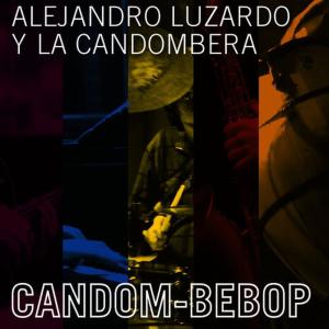 Alejandro Luzardo的專輯Candom-Bebop