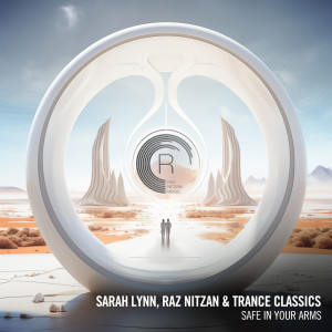 Dengarkan lagu Safe In Your Arms (Extended Mix) nyanyian Sarah Lynn dengan lirik