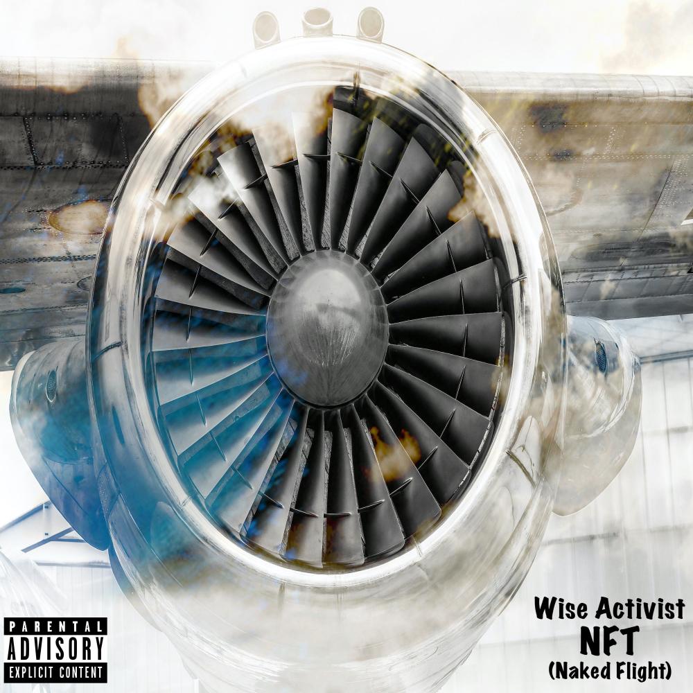 NFT (Naked Flight) Freestyle (Explicit)