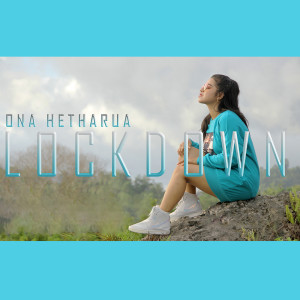 Listen to Lockdown song with lyrics from Ona Hetharua