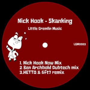 收聽Nick Hook的Skanking (HETTO & 6ft7  Remix)歌詞歌曲