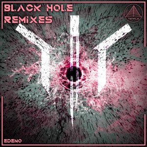 อัลบัม Black Hole Remixes ศิลปิน EDENO