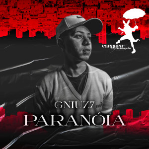 ดาวน์โหลดและฟังเพลง Paranóia พร้อมเนื้อเพลงจาก Gniuz7