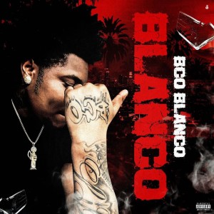 收聽BCO Blanco的Freestyle (Explicit)歌詞歌曲