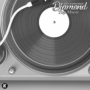 收聽Diamond的Top Music (K21 Extended)歌詞歌曲