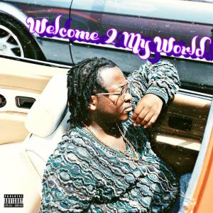 ReeseMoney4的專輯Welcome 2 My World (Explicit)