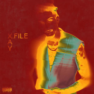 Xay的專輯X.FILE (Explicit)