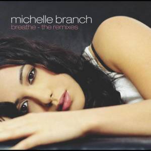 ดาวน์โหลดและฟังเพลง Breathe (Sean Konnery ResPORTator Club Mix) พร้อมเนื้อเพลงจาก Michelle Branch