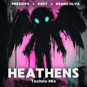 อัลบัม Heathens (Techno Mix) ศิลปิน Prezioso